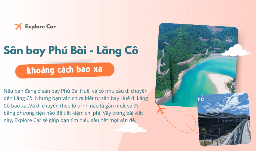 Từ sân bay Huế đi Lăng Cô bao xa?